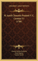 M. Aureli Clementis Prudenti V. C. Carmina V1 (1788)