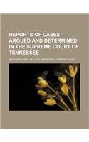 Reports of Cases Argued and Determined in the Supreme Court of Tennessee (Volume 11; V. 79)