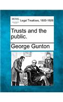 Trusts and the Public.