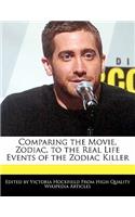 Comparing the Movie, Zodiac, to the Real Life Events of the Zodiac Killer