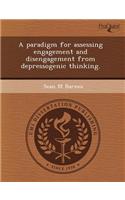 A Paradigm for Assessing Engagement and Disengagement from Depressogenic Thinking