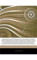 Articles on Mammalogists by Nationality, Including: George Shaw, Robert Kerr (Writer), Oldfield Thomas, Juliet Clutton-Brock, John Coney Moulton, Derek Yalden, Giacomo Doria, Johann Karl Wilhelm Illig(English)