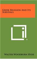 Greek Religion and Its Survivals