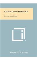 Caspar David Friedrich