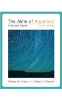 Aims of Argument: Text and Reader W/ Connect Composition Essentials 3.0 Access Card