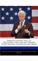 Famous Couples, Vol. 10, Including Tina and Ike Turner, Mark Antony, Cleopatra and More: (English)