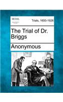 Trial of Dr. Briggs