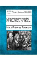 Documentary History of the State of Maine.