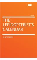 The Lepidopterist's Calendar