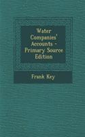 Water Companies' Accounts
