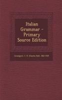 Italian Grammar - Primary Source Edition: (English)
