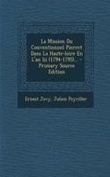 La Mission Du Conventionnel Pierret Dans La Haute-loire En L'an Iii (1794-1795)...