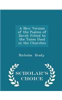New Version of the Psalms of David: (English)