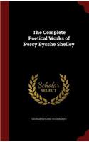 The Complete Poetical Works of Percy Bysshe Shelley