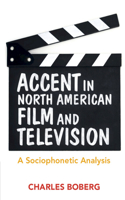 Accent in North American Film and Television