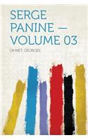 Serge Panine - Volume 03