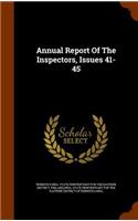 Annual Report of the Inspectors, Issues 41-45