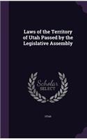 Laws of the Territory of Utah Passed by the Legislative Assembly: (English)