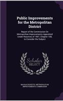 Public Improvements for the Metropolitan District