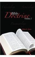 Bible Doctrine Volume Two