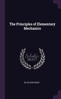 The Principles of Elementary Mechanics