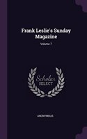 Frank Leslie's Sunday Magazine; Volume 7