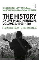 History of Live Music in Britain, Volume II, 1968-1984