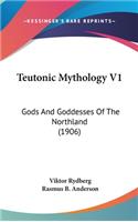 Teutonic Mythology V1: Gods And Goddesses Of The Northland (1906)(English)