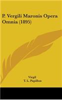 P. Vergili Maronis Opera Omnia (1895)