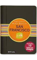 The Little Black Book of San Francisco, 2015 Edition: The Essential Guide to the Golden Gate City