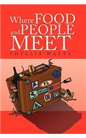 Where Food And People Meet
