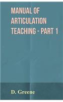 Manual Of Articulation Teaching - Part 1