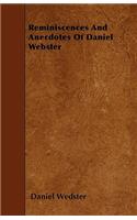 Reminiscences And Anecdotes Of Daniel Webster