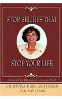 Stop Beliefs That Stop Your Life