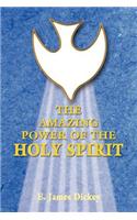 Amazing Power of the Holy Spirit