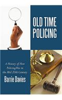 Old Time Policing