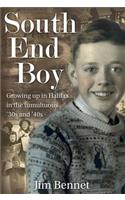 South End Boy: Growing Up in Halifax in the Tumultuous '30s and '40s