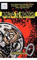 Minutes to Midnight: Twelve Essays on Watchmen