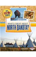 What's Great about North Dakota?