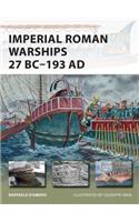 Imperial Roman Warships 27 Bc-193 Ad