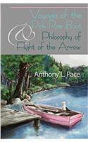 Voyage of the Pink Row Boat and Philosophy of Flight of the Arrow