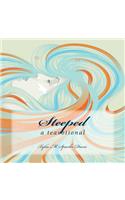 Steeped