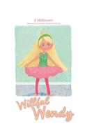 Willful Wendy