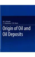 Origin of Oil and Oil Deposits