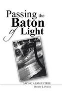 Passing the Baton of Light