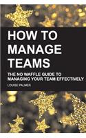 How To Manage Teams