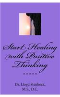 Start Healing with Positive Thinking