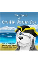 The Legend of Orville Justin Fur