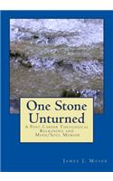 One Stone Unturned