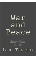 War and Peace: Bilingual Edition (English - Russian) Part III